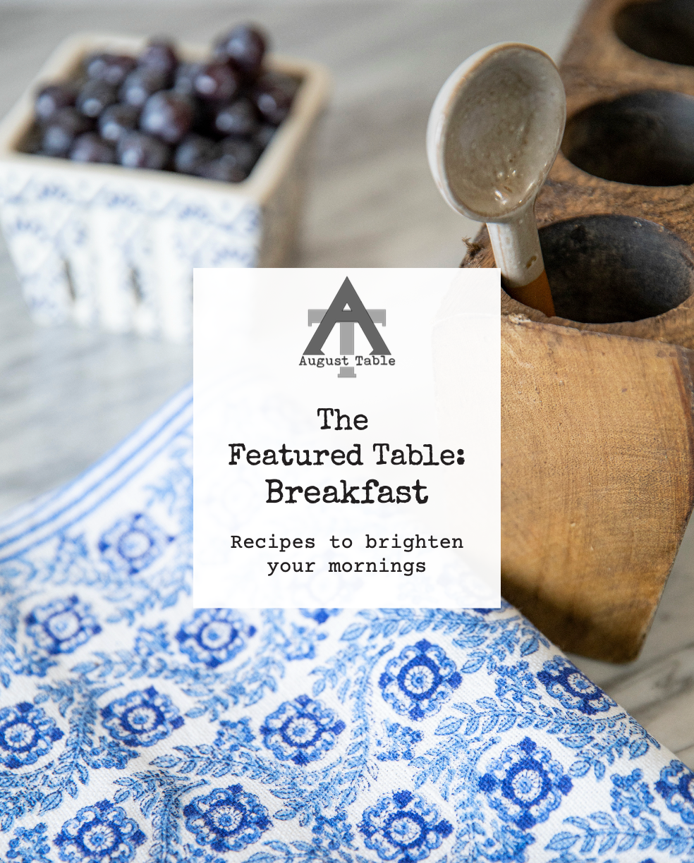 The Featured Table: Breakfast